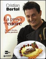 La prova del cuore. Le mie ricette, la mia passione.pdf
