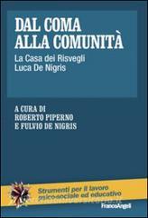 Dal coma alla comunità. La casa dei risvegli Luca De Nigris.pdf