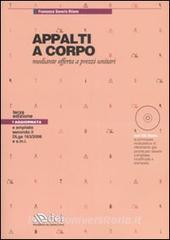 Appalti a corpo mediante offerta a prezzi unitari. Con CD-ROM.pdf