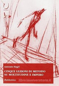 Cinque lezioni di metodo su moltitudine e impero.pdf