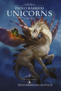 Unicorns. Fantasy visions. Ediz. italiana e inglese.pdf