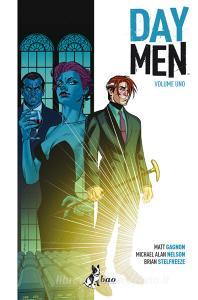 Ebook Day Men 1 di Gagnon Matt, Nelson Michael Alan, Stelfreeze Brian edito da BAO Publishing