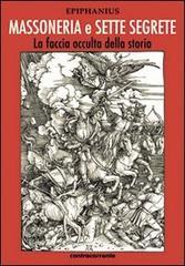 Massoneria e sette segrete. La faccia occulta della storia.pdf
