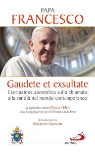 Gaudete et exsultate. Esortazione apostolica sulla chiamata alla santità nel mondo contemporaneo. In appendice Lettera Placuit Deo.pdf