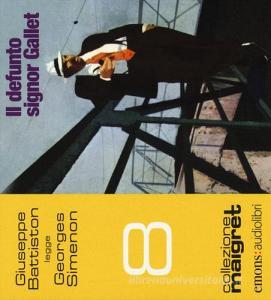 Il defunto signor Gallet letto da Giuseppe Battiston. Audiolibro. CD Audio formato MP3.pdf