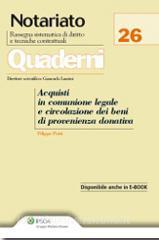 Acquisti in comunione legale e circolazione dei beni di provenienza donativa.pdf