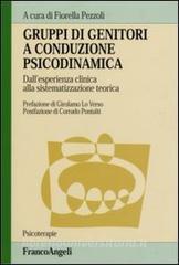 Gruppi di genitori a conduzione psicodinamica. Dallesperienza clinica alla sistematizzazione teorica.pdf