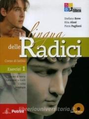 La lingua delle radici. Corso di latino. Esercizi. Per le Scuole superiori. Con CD-ROM. Con espansione online vol.1.pdf