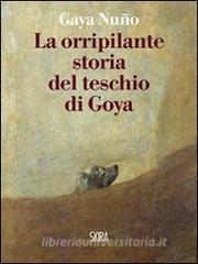La orripilante storia del teschio di Goya.pdf