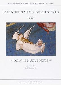 L ars nova italiana del Trecento. Atti del 5° Convegno internazionale in ricordo di Federico Ghisi (1901-1975) (Certaldo, 17-18 dicembre 2005) vol.7.pdf