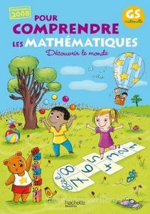 Pour comprendre les mathématiques. Per la Scuola elementare