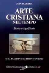 Arte cristiana nel tempo. Storia e significato vol.2.pdf