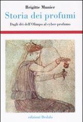 Storia dei profumi. Dagli dèi dellOlimpo al cyber-profumo.pdf