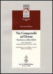 Vita compendii ad Deum. Via breve a Dio (1657). Testo latino a fronte.pdf