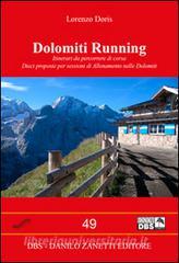 Dolomiti running. Itinerari da percorrere di corsa. Dieci proposte per sessioni di allenamento nelle Dolomiti.pdf