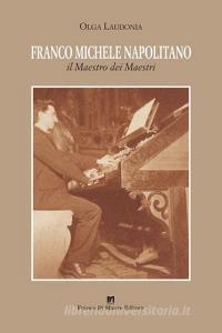 Franco Michele Napolitano. Il maestro dei maestri.pdf