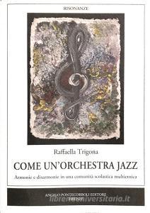 Come unorchestra jazz. Armonie e disarmonie in una comunità scolastica multietnica.pdf
