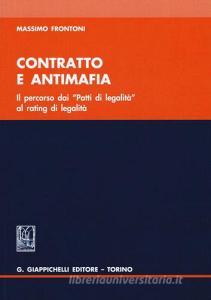 Contratto e antimafia. Il percorso dai «Patti di legalità» al rating legalità.pdf
