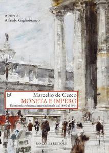 Moneta e impero. Economia e finanza internazionale dal 1890 al 1914.pdf