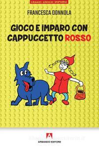 Gioco e imparo con Cappuccetto Rosso.pdf