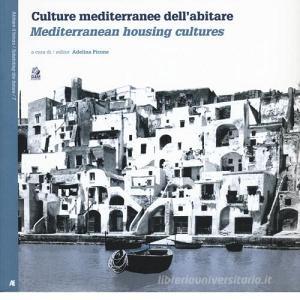Culture mediterranee dellabitare. Ediz. italiana e inglese.pdf