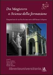Da Magistero a Scienze della formazione. Cinquantanni di una facoltà innovativa dellateneo bolognese.pdf