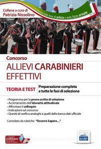 Allievi carabinieri effettivi. Teoria per la preparazione a tutte le prove di selezione.pdf