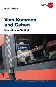 Vom kommen und gehen. Migration in Südtirol.pdf
