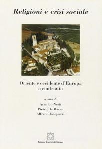Religioni e crisi sociale. Oriente e Occidente dEuropa a confronto.pdf
