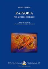 Ebook RAPSODIA di Michele Arena edito da Wip Edizioni