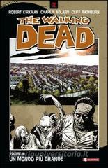 Un mondo più grande. The walking dead vol.16.pdf