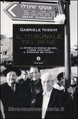 Il tribunale del bene. La storia di Moshe Bejski, luomo che creò il Giardino dei giusti.pdf