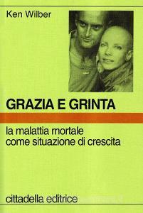 Grazia e grinta. La malattia mortale come situazione di crescita.pdf