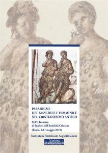 Ebook Paradigmi del maschile e femminile nel cristianesimo antico di Massimiliano Ghilardi edito da Edizioni Nerbini