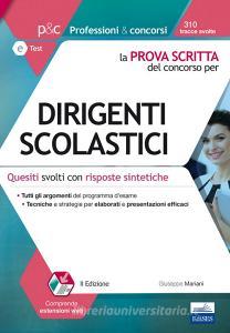 La prova scritta del concorso per dirigenti scolastici. Quesiti svolti con risposte sintetiche.pdf