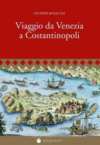 Viaggio da Venezia a Costantinopoli.pdf