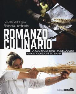 Romanzo culinario. La cucina di Bonetta dellOglio. Una rivoluzione siciliana.pdf