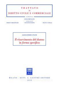 Il risarcimento del danno in forma specifica.pdf