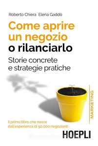 Come aprire un negozio o rilanciarlo. Storie concrete e strategie pratiche.pdf