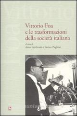 Vittorio Foa e le trasformazioni della società italiana. Con DVD.pdf