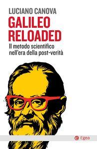 Ebook Galileo Reloaded di Luciano Canova edito da Egea