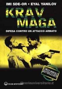 Krav Maga. Difesa contro un attacco armato.pdf