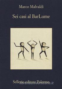 Sei casi al BarLume.pdf