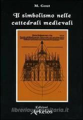 Il simbolismo nelle cattedrali medievali.pdf
