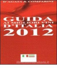 Guida ai Migliori Vini dItalia 2012.pdf
