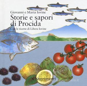 Storie e sapori di Procida. Con le ricette di Libera Iovine.pdf