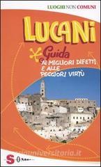 Lucani. Guida ai migliori difetti e alle peggiori virtù.pdf