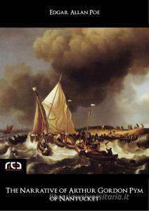 Ebook The Narrative of Arthur Gordon Pym of Nantucket di Edgar Allan Poe edito da REA Multimedia