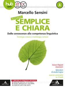 Ebook In forma semplice e chiara      m b  + cont digit di Marcello Sensini edito da A. Mondadori Scuola