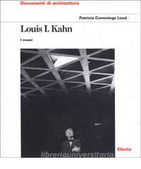 Louis I. Kahn. I musei.pdf
